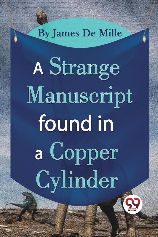 A Strange Manuscript Found in a Copper Cylinder