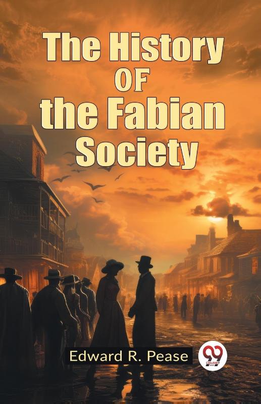 The History of the Fabian Society (Edition2023)