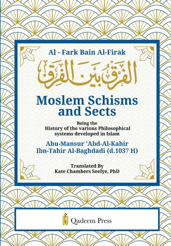 Moslem Schisms and Sects