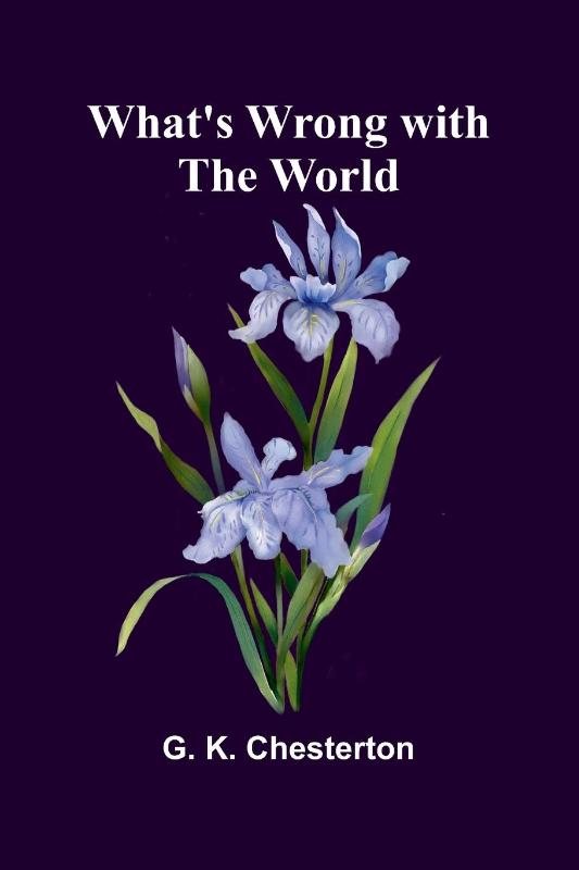 What'S Wrong With The World