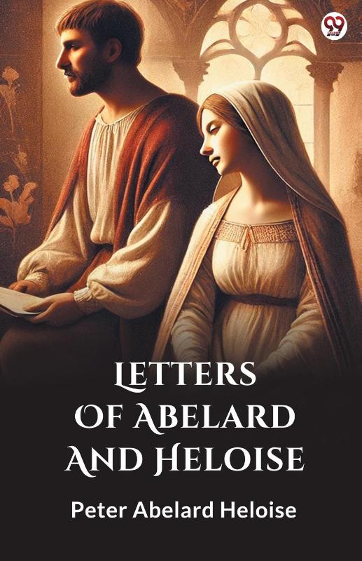Letters Of Abelard And Heloise (Edition1)