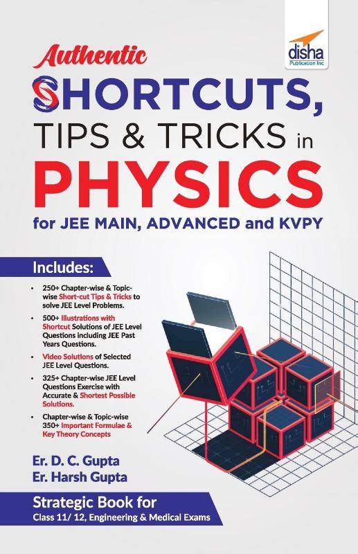 Authentic Shortcuts, Tips & Tricks in Physics for Jee Main, Advanced & Kvpy