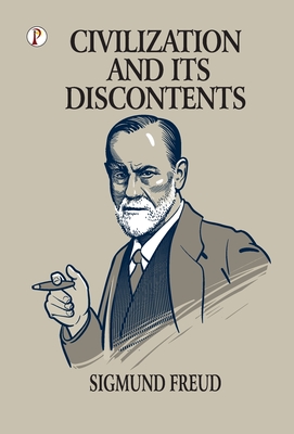 Freud, S: Civilazation and its Discontents