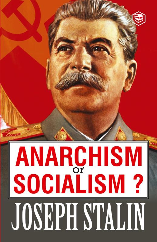Anarchism or Socialism?