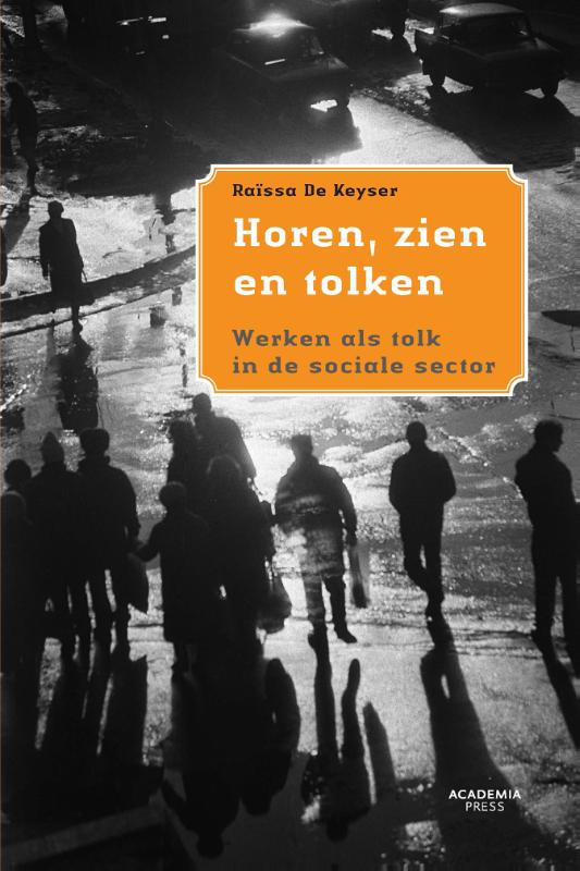 Horen, zien en tolken