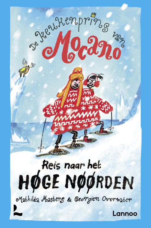 De keukenprins van Mocano III - Reis naar het Høge Nøørden