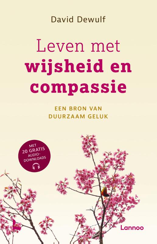Leven met wijsheid en compassie