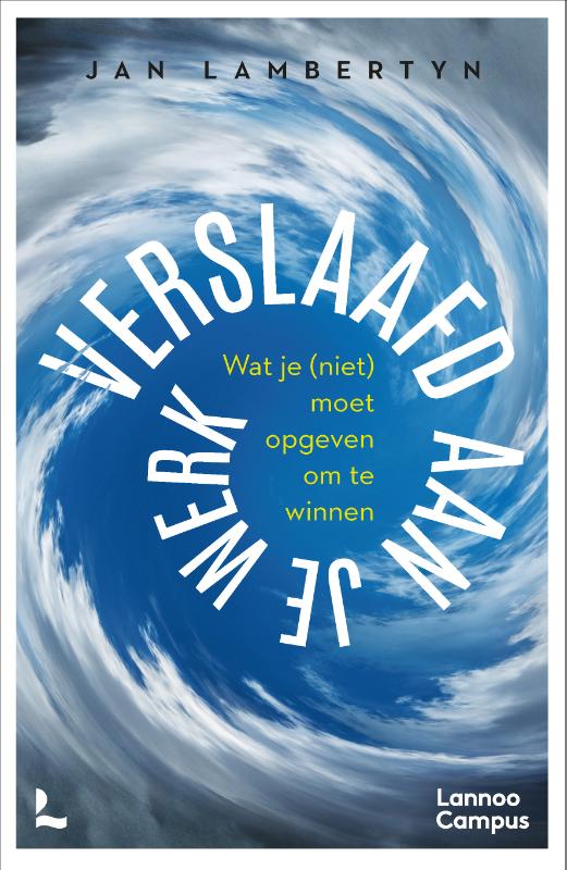 Verslaafd aan je werk