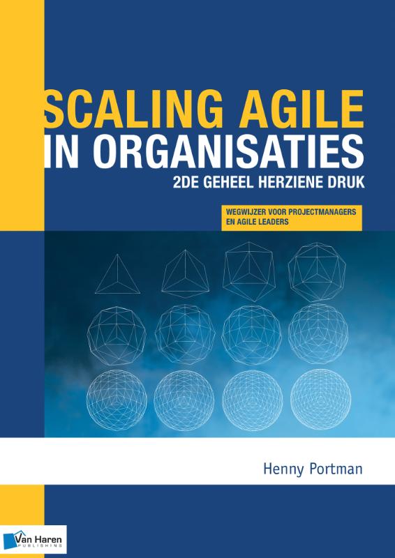 Scaling agile in organisaties-2de geheel herziene druk
