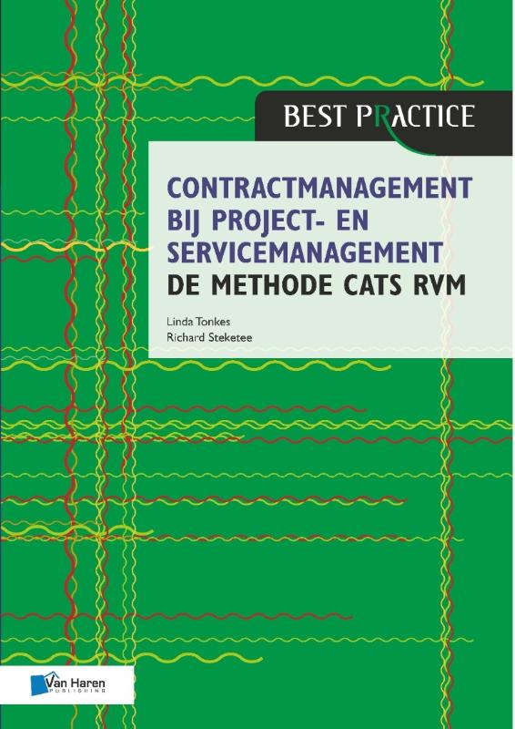 Contractmanagement bij project- en servicemanagement - de methode CATS RVM