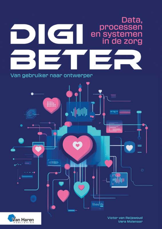 Digibeter - Data, processen en systemen in de zorg