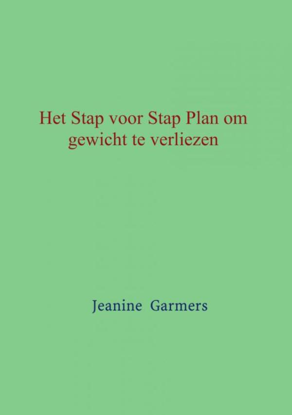 Het Stap voor Stap plan om gewicht te verliezen