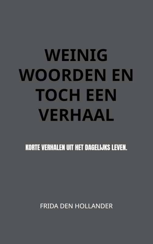 Weinig woorden en toch een verhaal