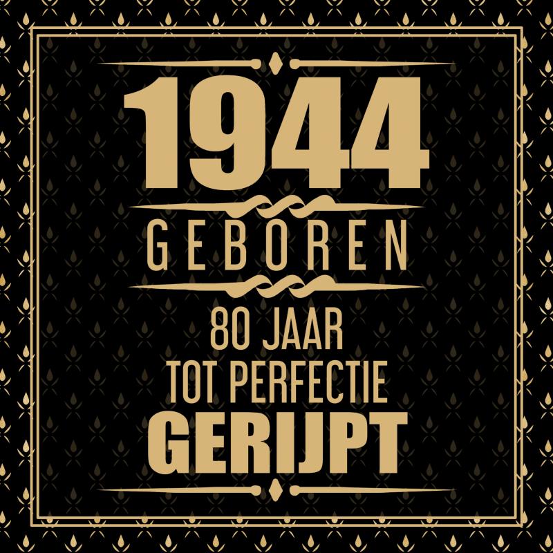 1944 Geboren 80 Jaar Tot Perfectie Gerijpt