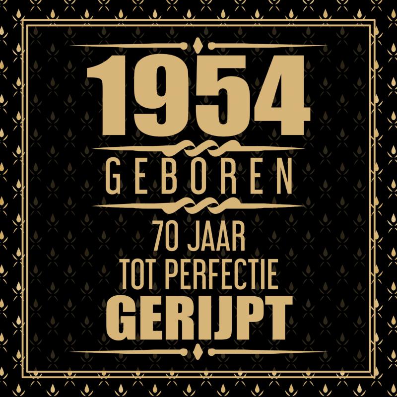 1954 Geboren 70 Jaar Tot Perfectie Gerijpt