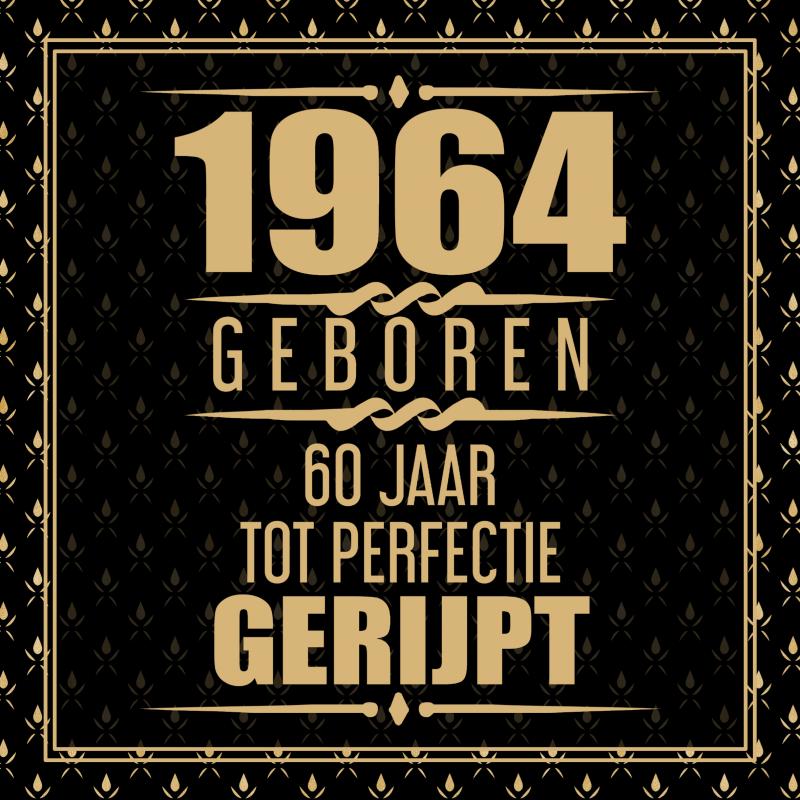 1964 Geboren 60 Jaar Tot Perfectie Gerijpt