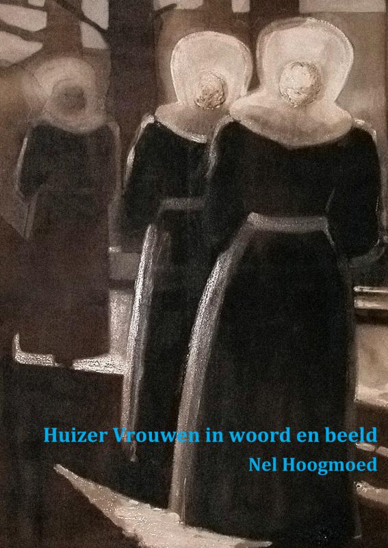 Huizer vrouwen in woord en beeld