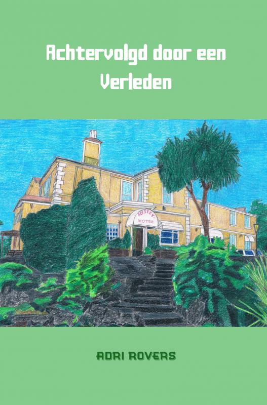 Achtervolgd door een Verleden