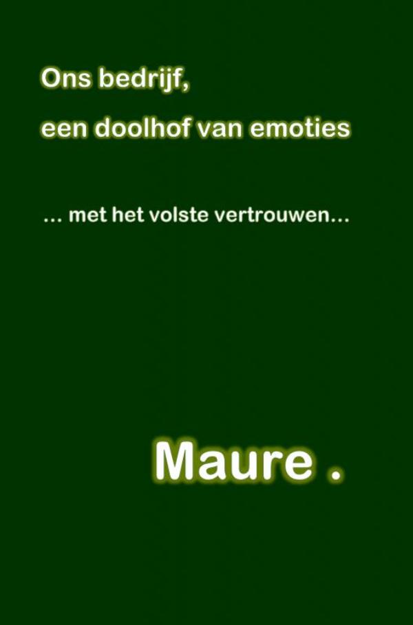 Ons bedrijf, een doolhof van emoties