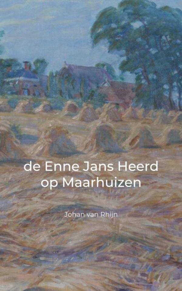 de Enne Jans Heerd op Maarhuizen
