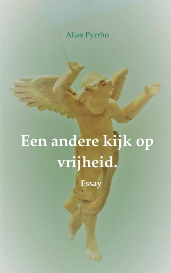 Een andere kijk op vrijheid.