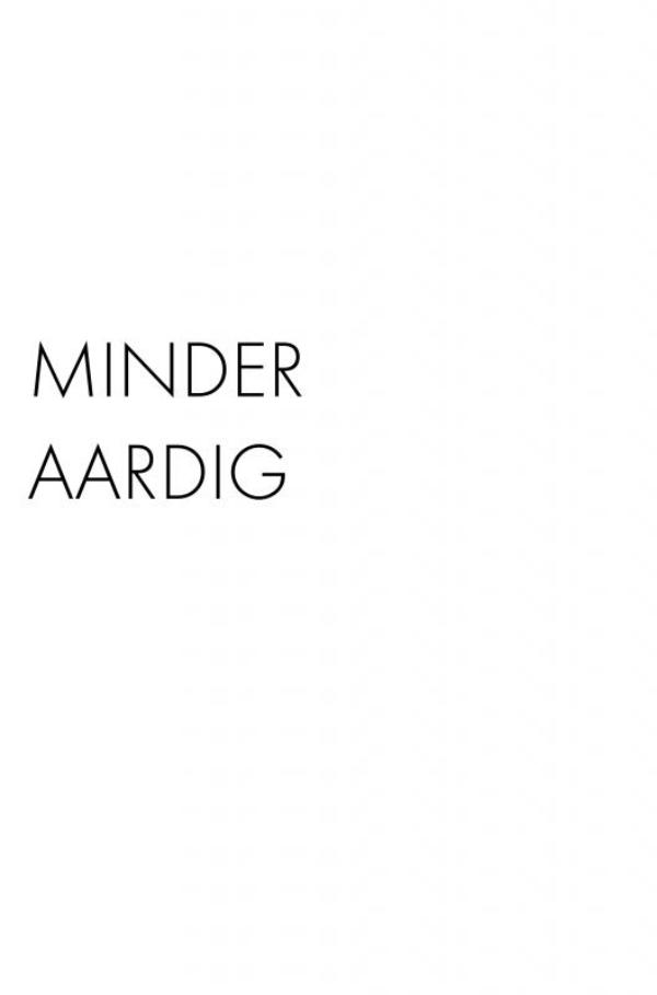 minder aardig