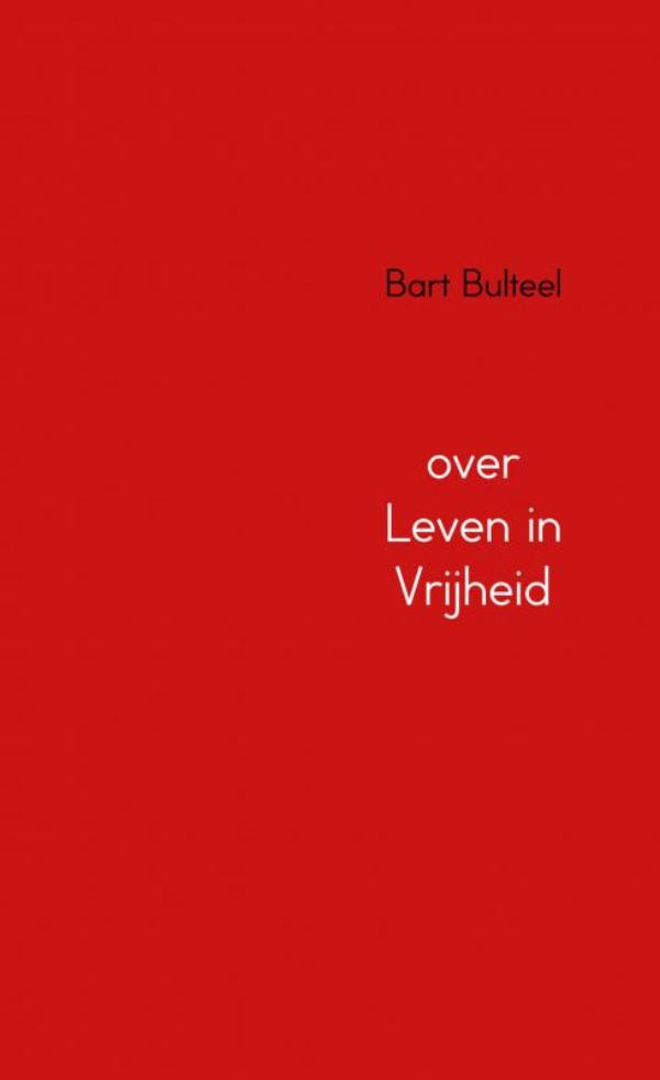 over Leven in Vrijheid