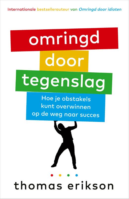 Omringd door tegenslag