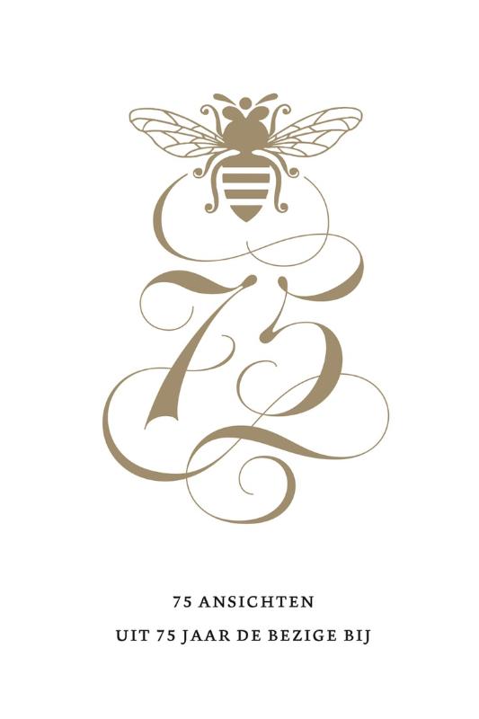 75 ansichten uit 75 jaar De Bezige Bij