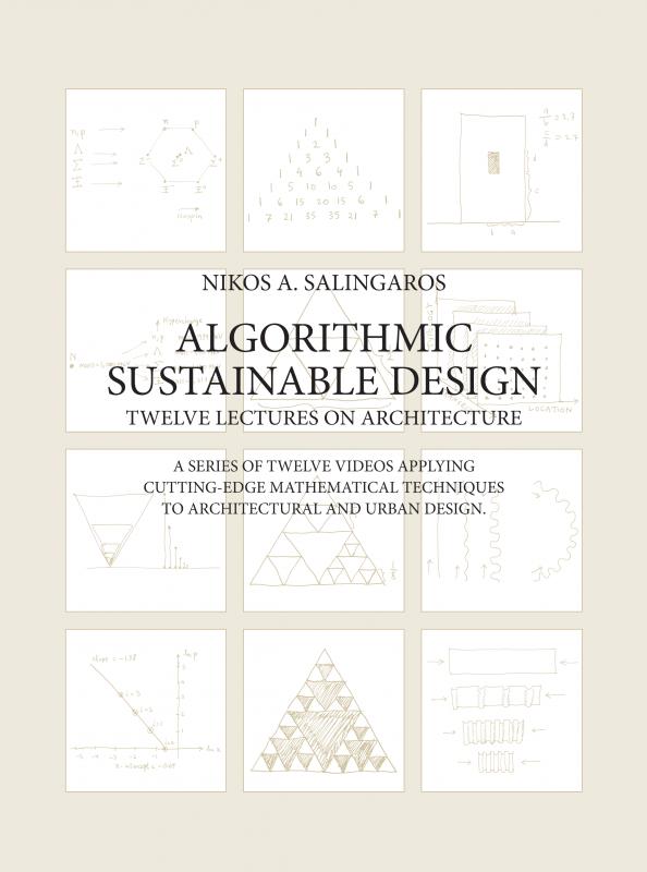 Algorithmic Sustainable Design: Twelve Lectures on Architecture