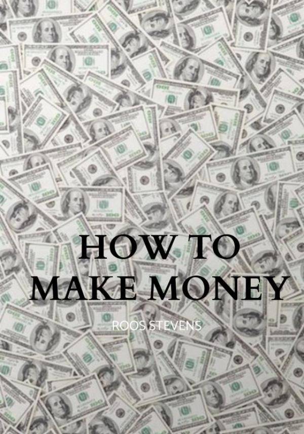 How to make money