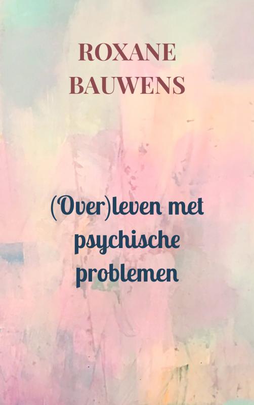 (Over)leven met psychische problemen
