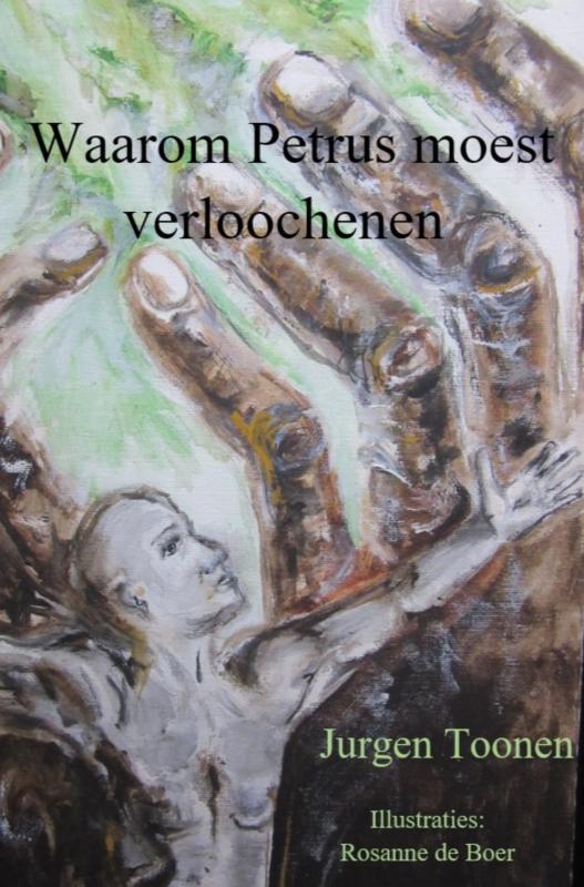 Waarom Petrus moest verloochenen