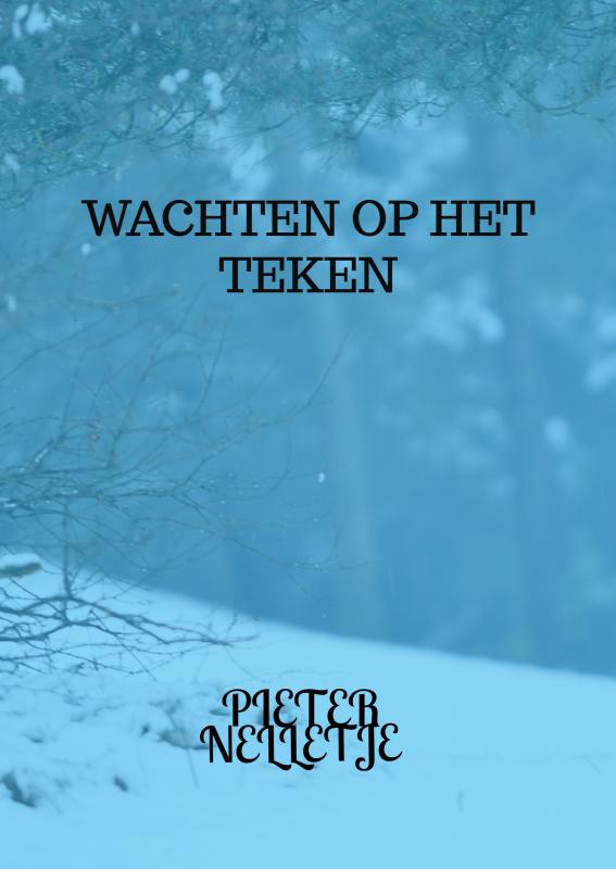 WACHTEN OP HET TEKEN