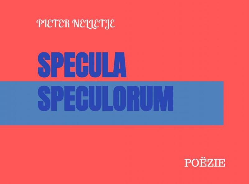 SPECULA SPECULORUM