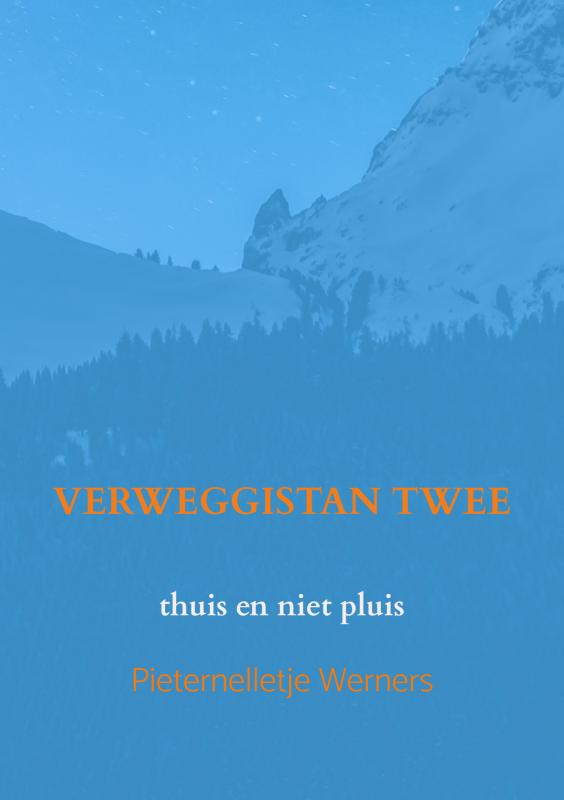 VERWEGGISTAN TWEE