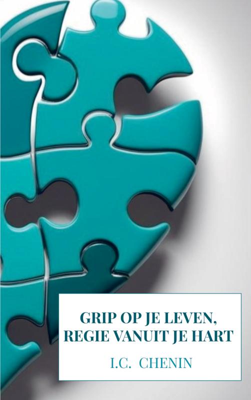 Grip op je leven, regie vanuit je hart