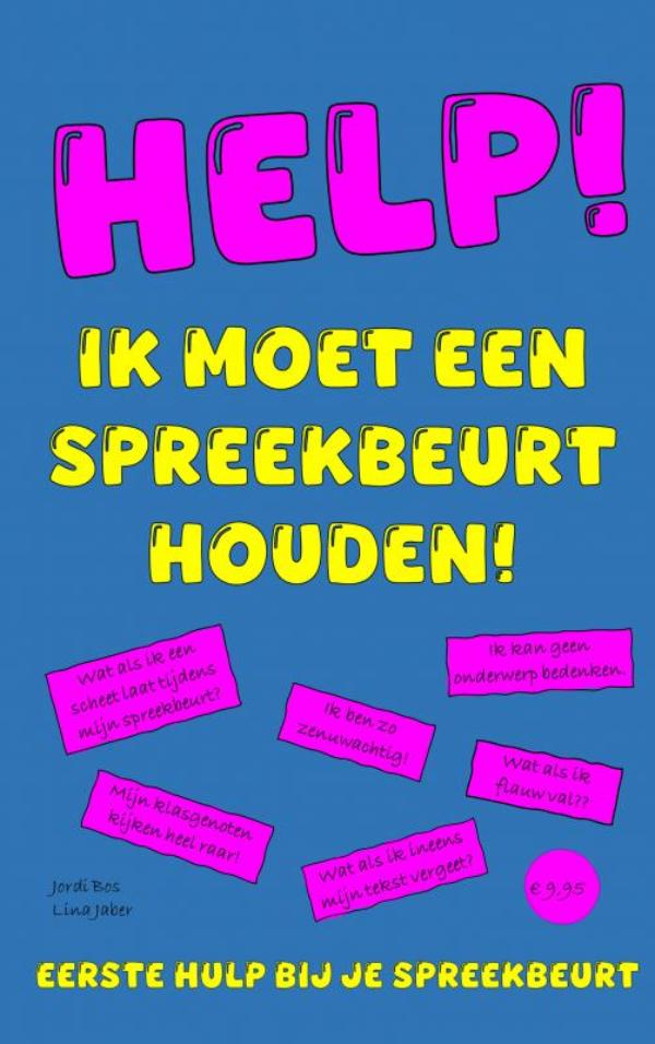 HELP! IK MOET EEN SPREEKBEURT HOUDEN!