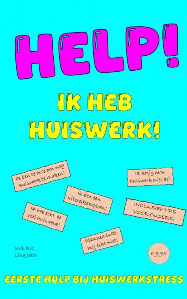 HELP! IK HEB HUISWERK!