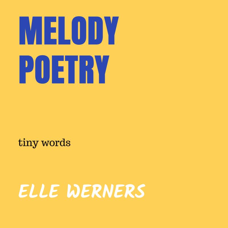 MELODY POETRY