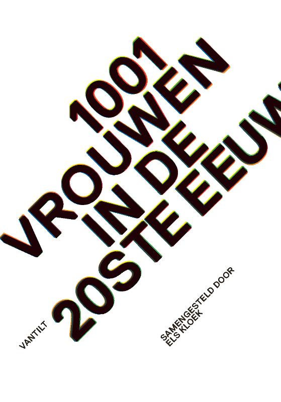 1001 vrouwen in de 20ste eeuw