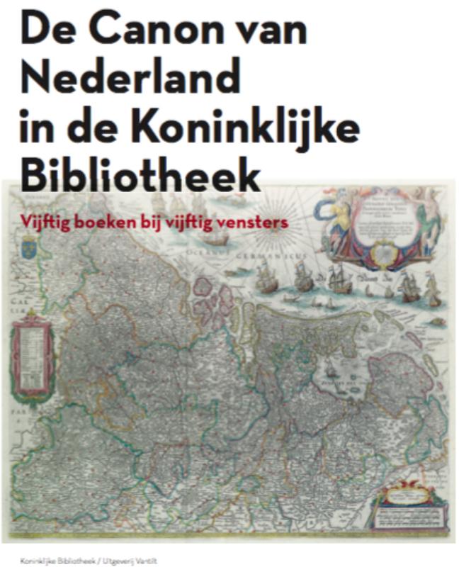 De canon van Nederland in de Koninklijke Bibliotheek