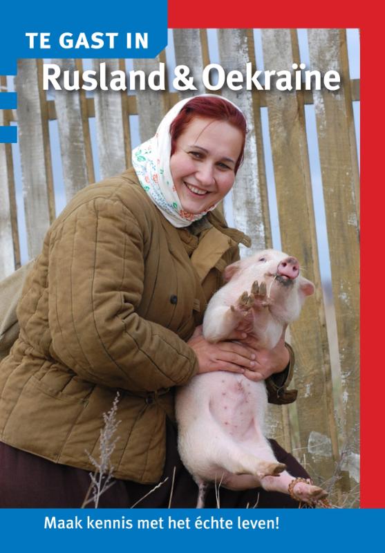 Te gast in Rusland en Oekraine