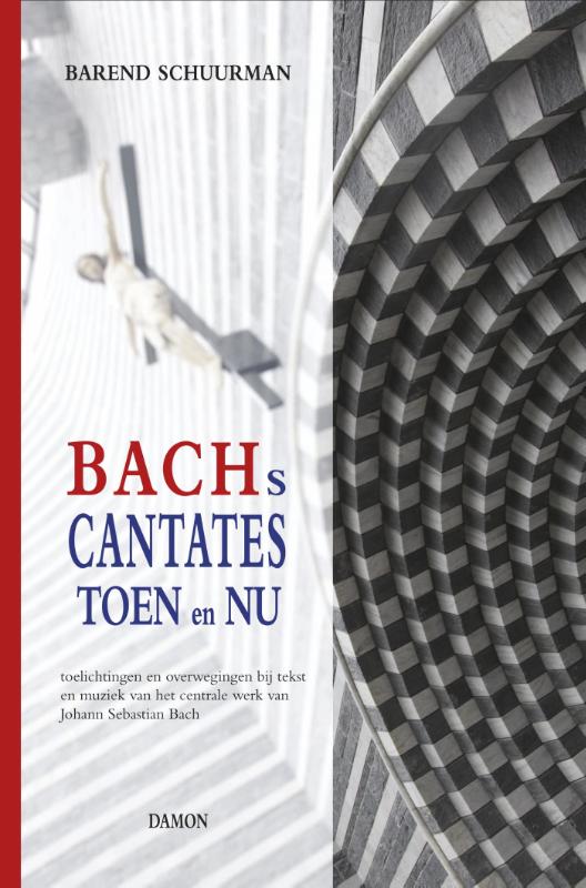 Bachs cantates toen en nu