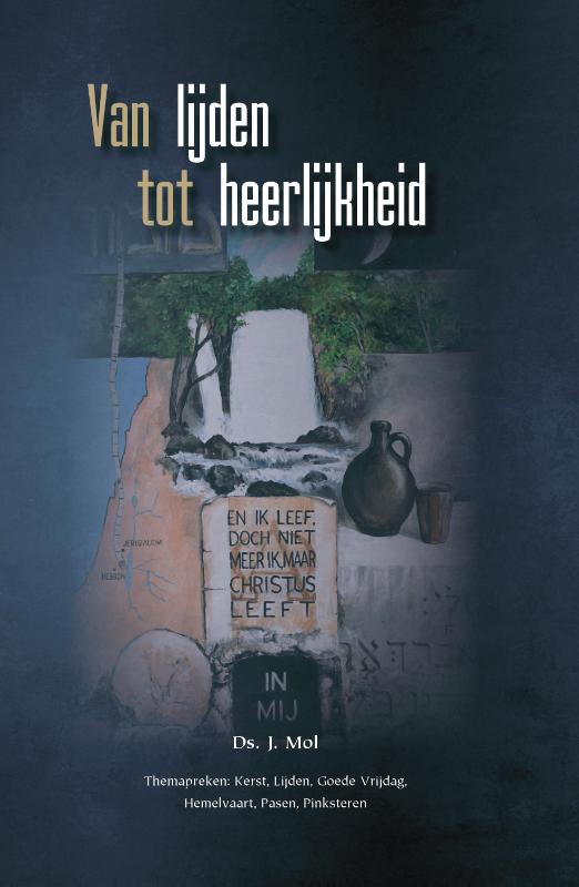 Van lijden tot heerlijkheid