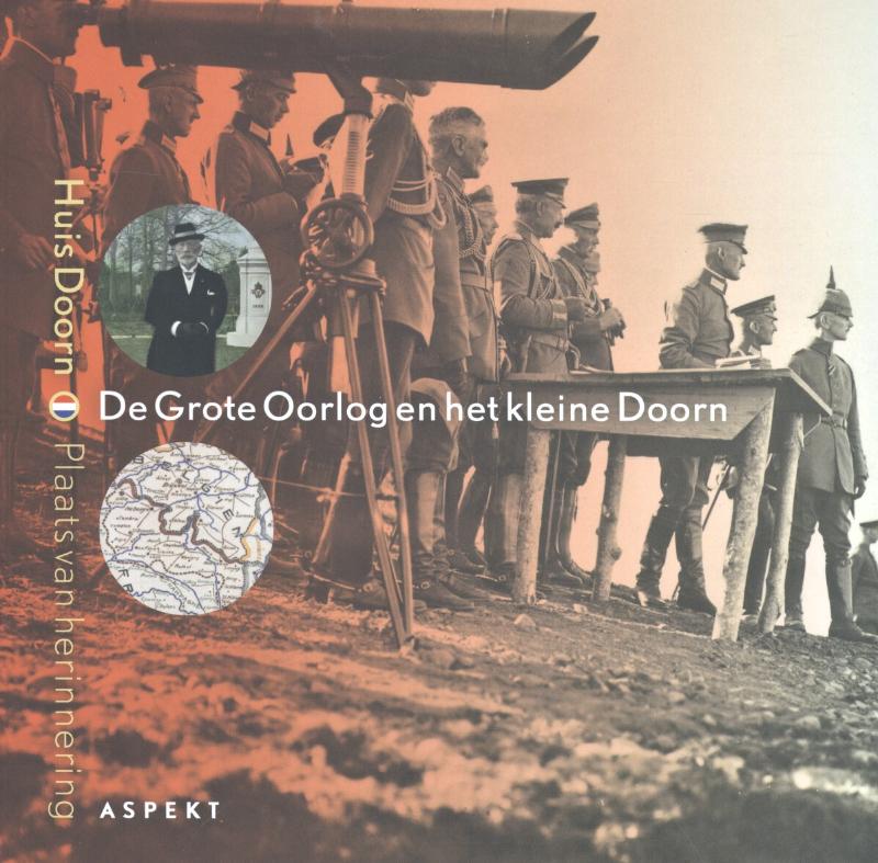 De Grote Oorlog en het kleine Doorn