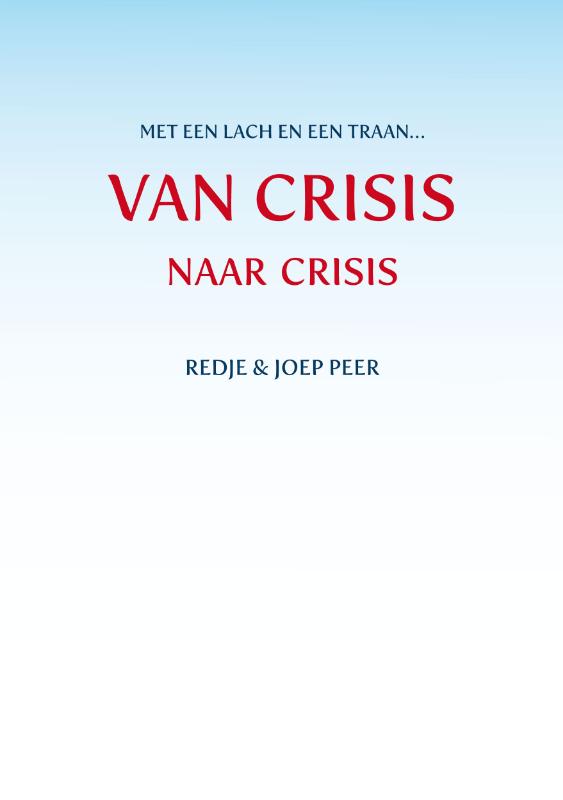 Van CRISIS naar crisis