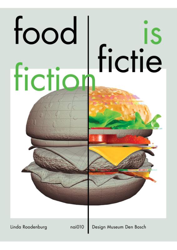 Food is Fictie / Food is Fiction