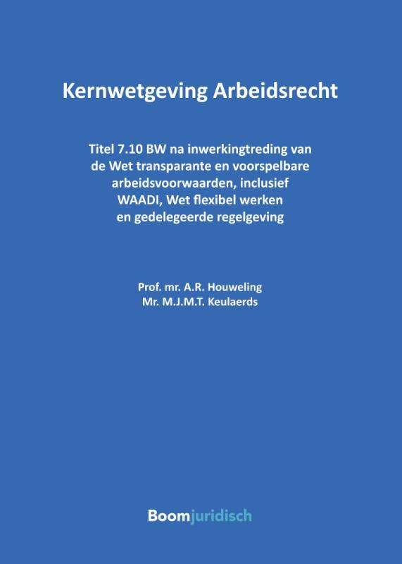 Kernwetgeving Arbeidsrecht