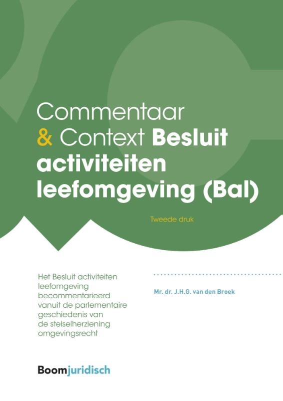 Commentaar & Context Besluit activiteiten leefomgeving (Bal)